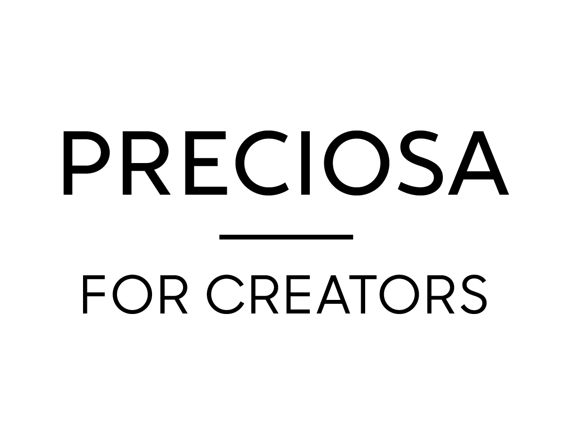 Preciosa for Creators